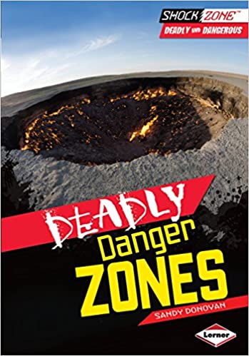 Deadly Danger Zones: Deadly and Dangerous (ShockZone)