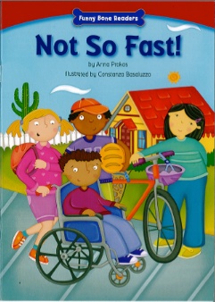Not So Fast! Funny Bone Readers