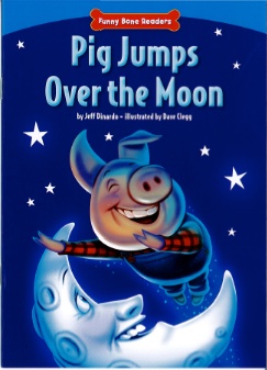 Pig Jumps Over the Moon: Funny Bone Readers