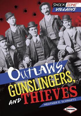 Outlaws Gunslingers and Thieves: Villains (ShockZone)