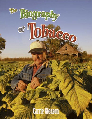 The Biography of Tobacco: How Did That Get Here? 
