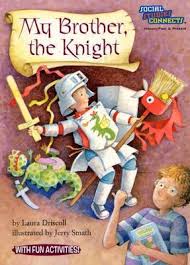 My Brother The Knight: History Role Playing: Social Studies Connects