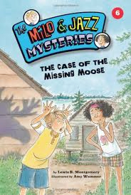 The Case of the Missing Moose: Milo and Jazz 6