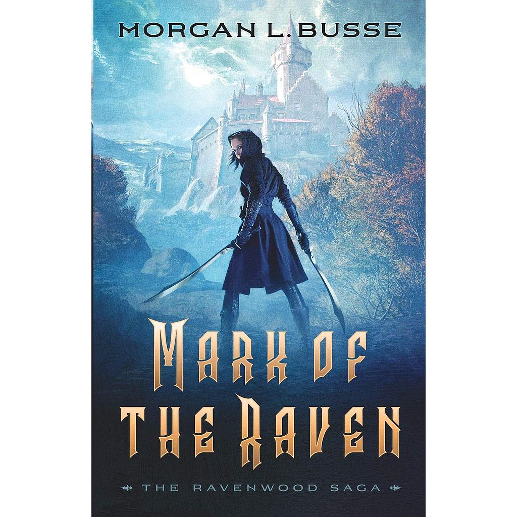 Mark of the Raven: Ravenwood Saga # 1