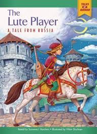The Lute Player: A Tale from Russia: Tales of Honor