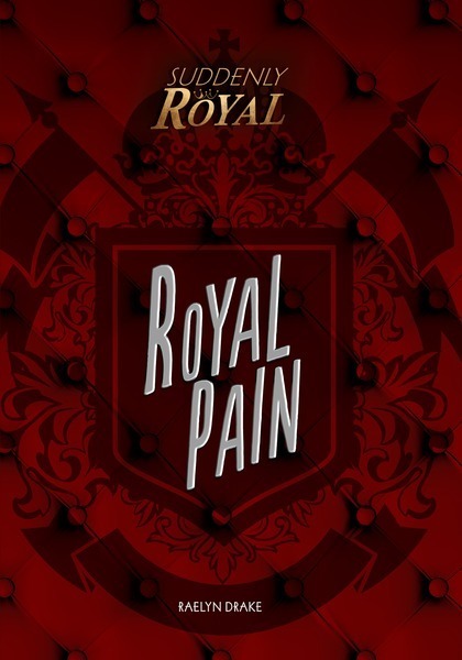 Royal Pain - Suddenly Royal