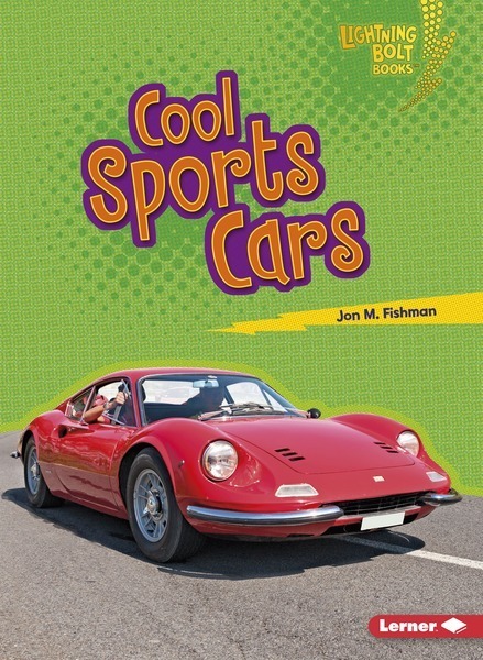 Lightning Bolt Books - Awesome Rides: Cool Sports Cars