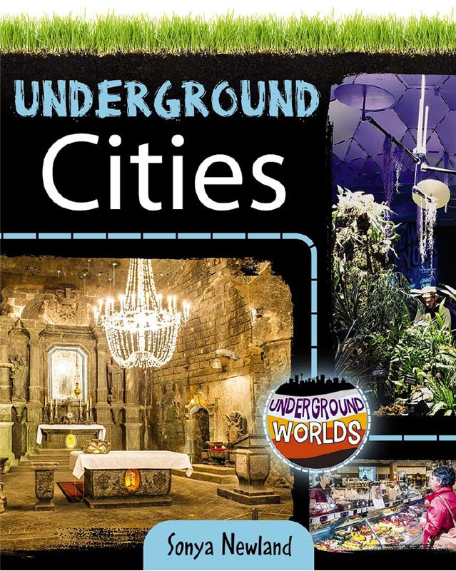Underground Worlds: Underground Cities