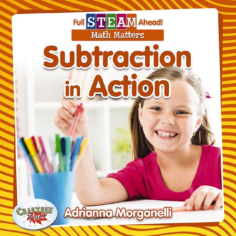 Full STEAM Ahead - Math Matters!: Subtraction in Action
