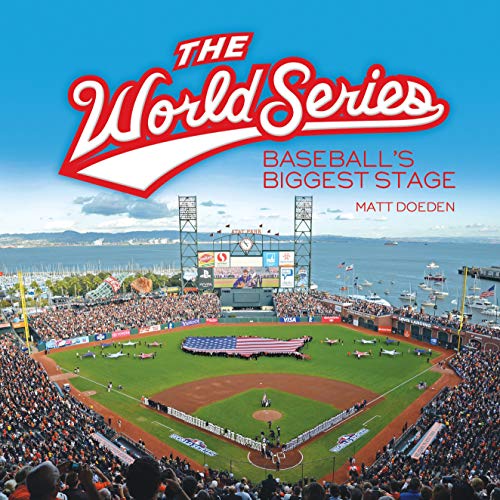 Spectacular Sports: The World Series - Baseball's Biggest Stage