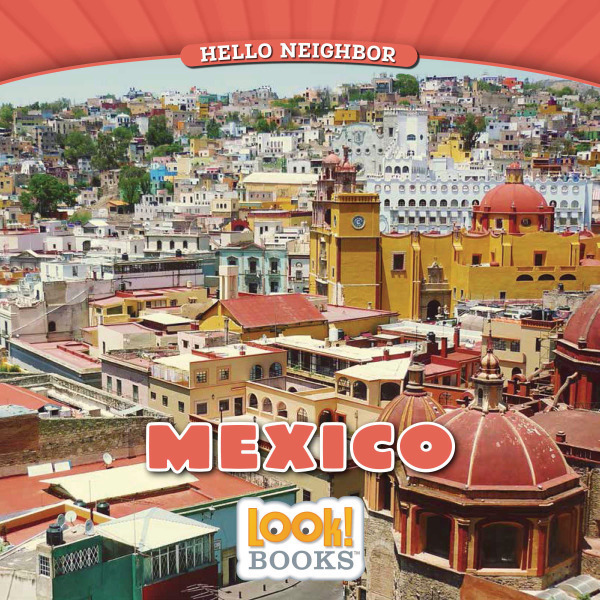 Hello Neighbor (LOOK! Books )  -  Mexico