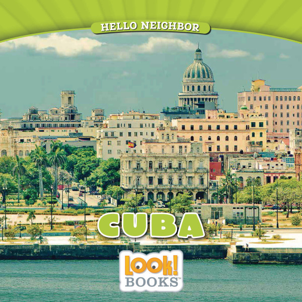 Hello Neighbor (LOOK! Books ) - Cuba