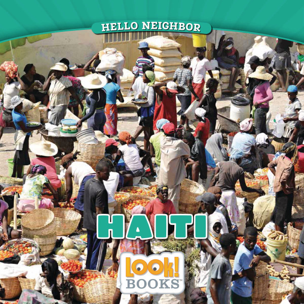 Hello Neighbor (LOOK! Books ) - Haiti