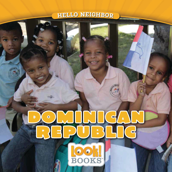 Hello Neighbor (LOOK! Books ) - Dominican Republic