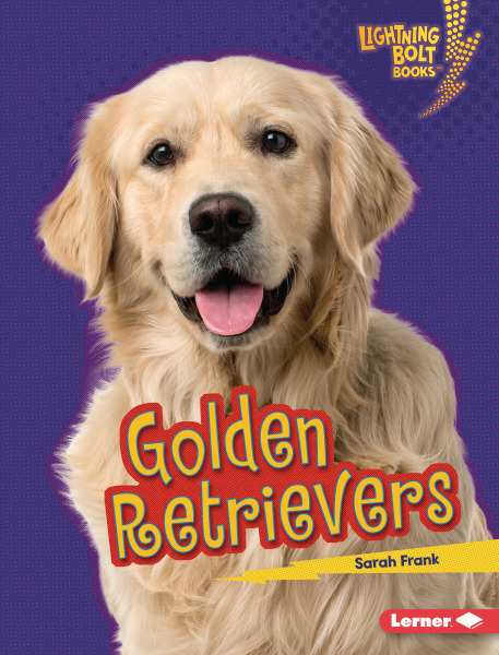 Lightning Bolt Books - Who's a Good Dog?: Golden Retrievers