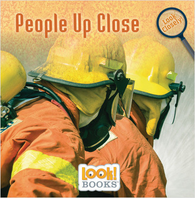 Look Closely (LOOK! Books ): People Up Close