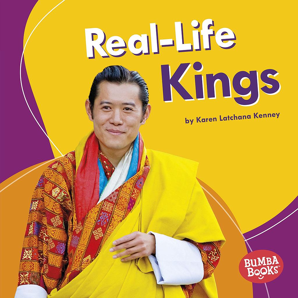 Bumba Books— Real-Life Royalty: Real-Life Kings