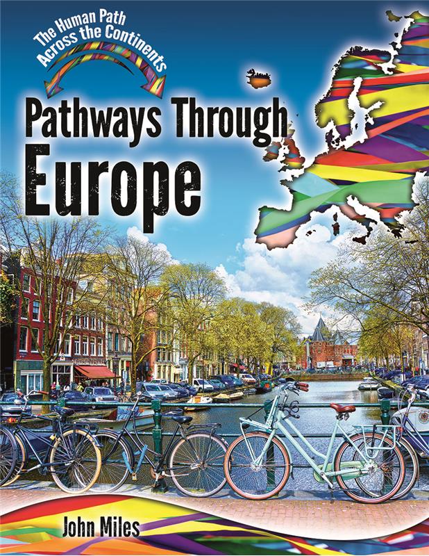 The Human Path Across the Continents: Pathways Through Europe