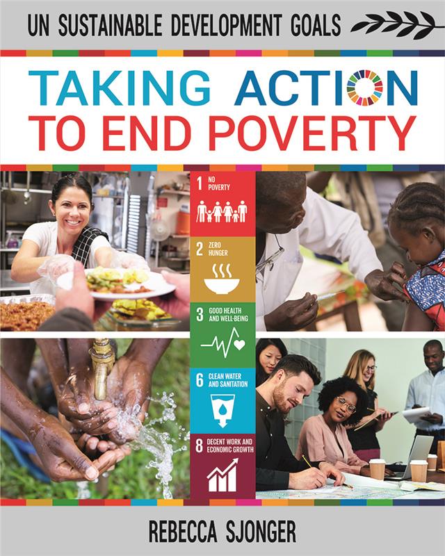 UN Sustainable Development Goals: Taking Action to End Poverty
