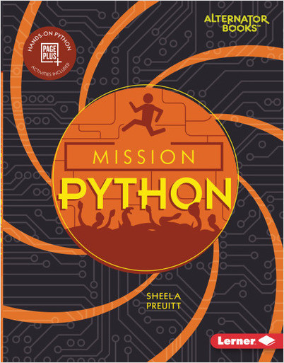 Mission: Code (Alternator Books ® ): Mission Python