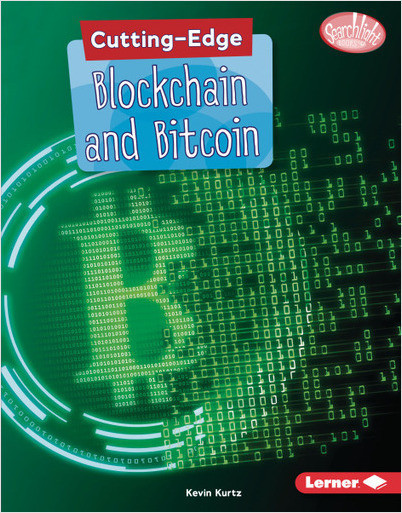 Searchlight Books — Cutting-Edge STEM: Cutting-Edge Blockchain and Bitcoin