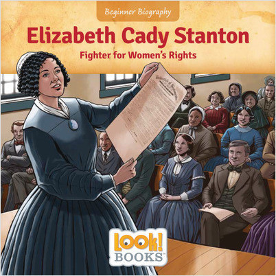Beginner Biography (LOOK! Books): Elizabeth Cady Stanton