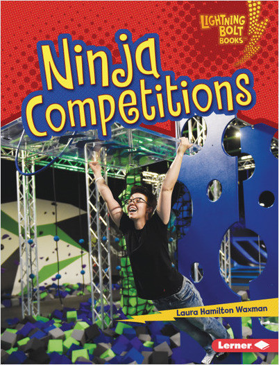 Lightning Bolt Books — Ninja Mania: Ninja Competitions