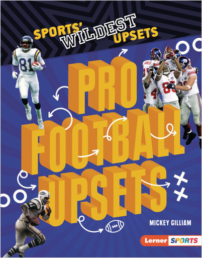 Sports' Wildest Upsets: Pro Football Upsets