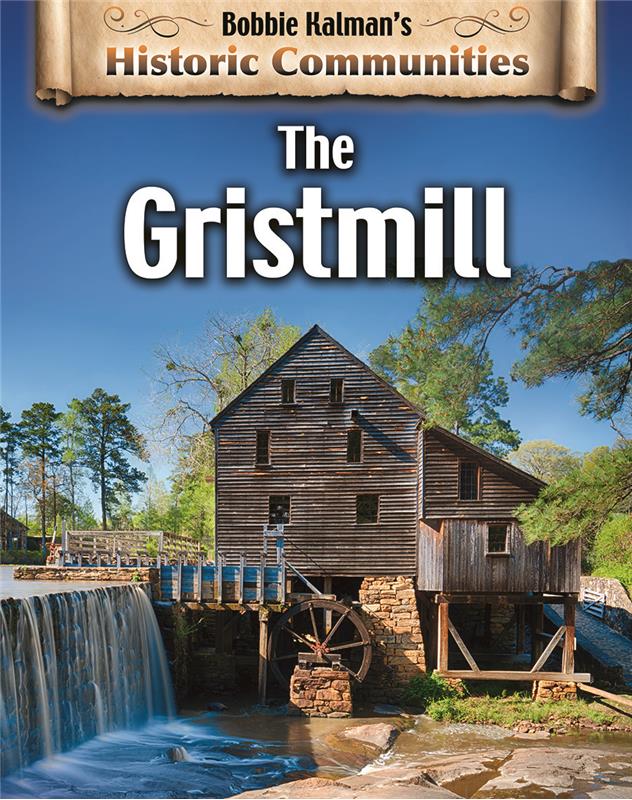 Gristmill (revised edition)