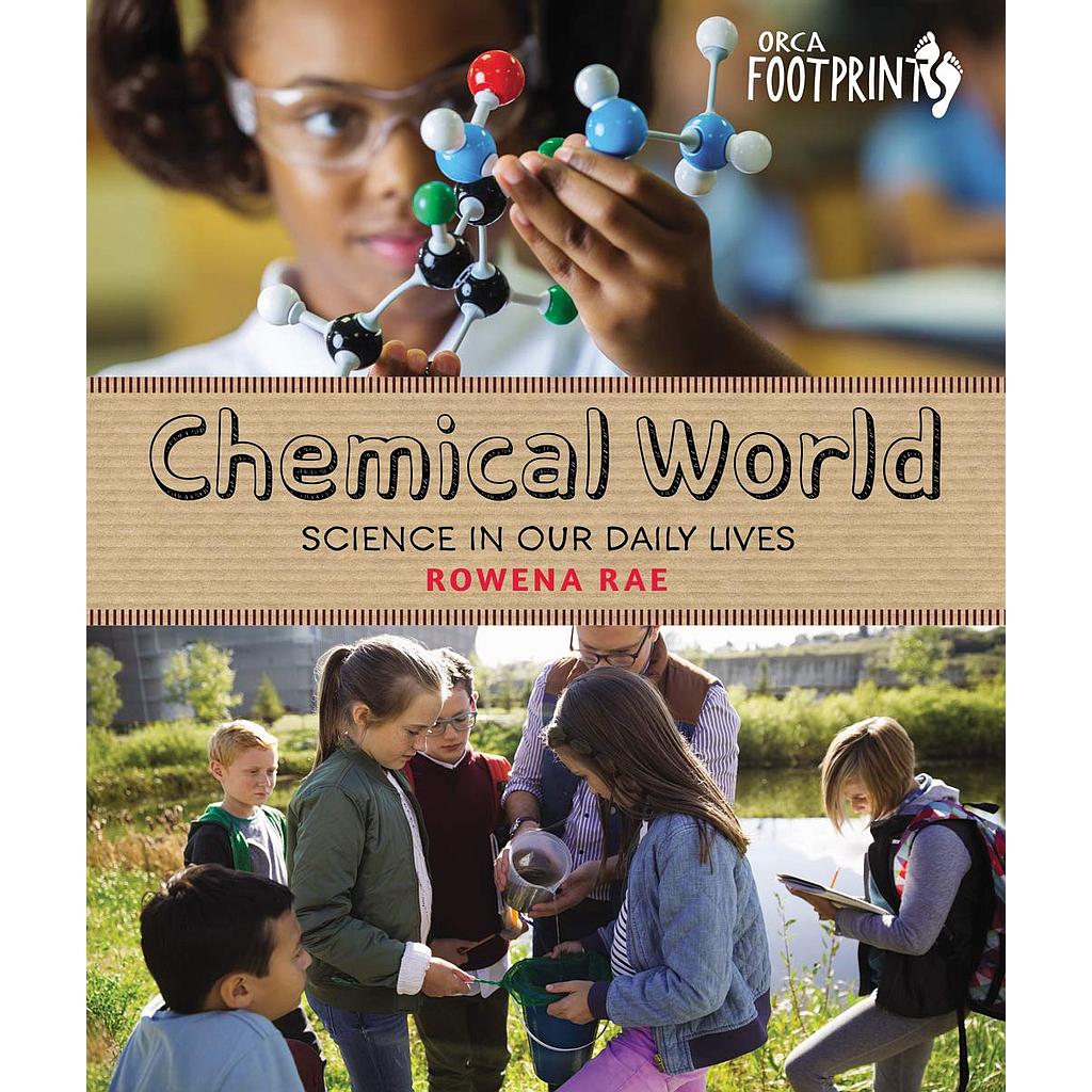 Chemical World: Science in Our Daily Lives