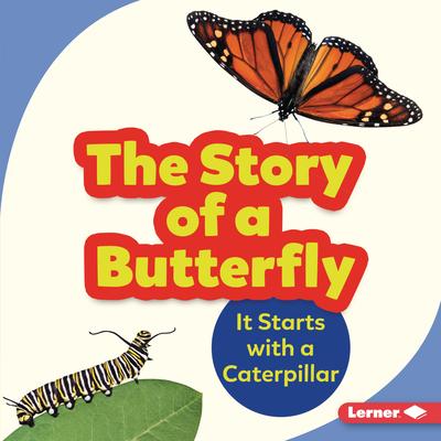 The Story of a Butterfly