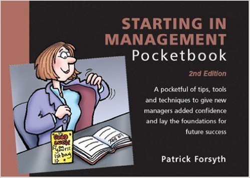 Starting in Management Pocketbook: 2nd Edition