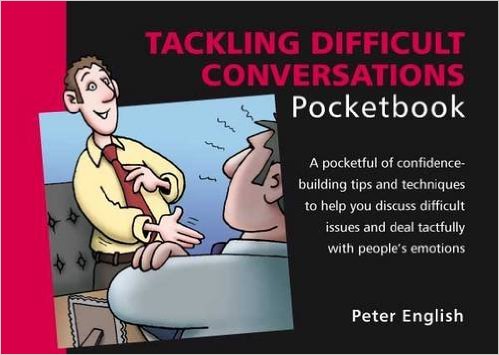 Tackling Difficult Conversations Pocketbook