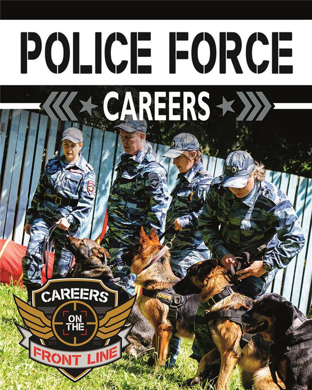 Police Force Careers (Careers on the Front Line)