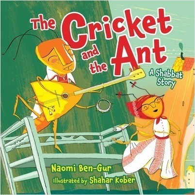 The Cricket and the Ant: A Shabbat Story