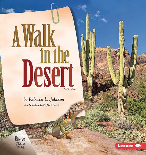 Biomes of North America Second Editions: A Walk in the Desert, 2nd Edition