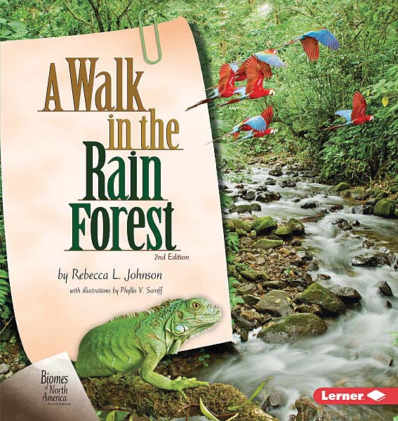 Biomes of North America Second Editions: Walk in the Rain Forest, 2nd Edition